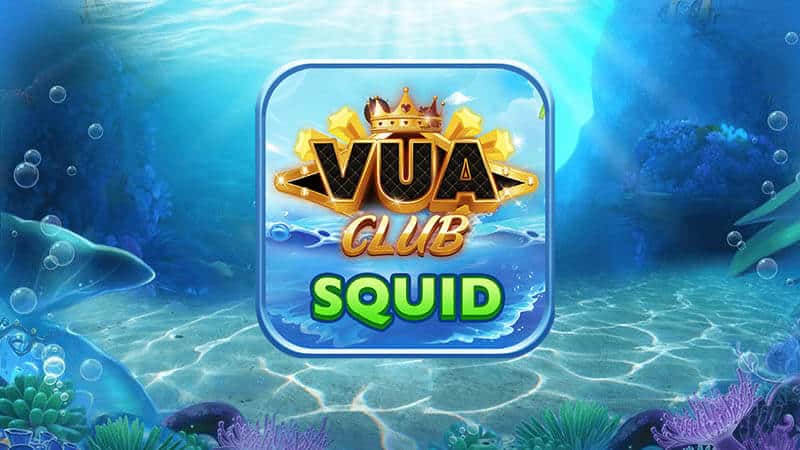 nhà cái Vua club squid