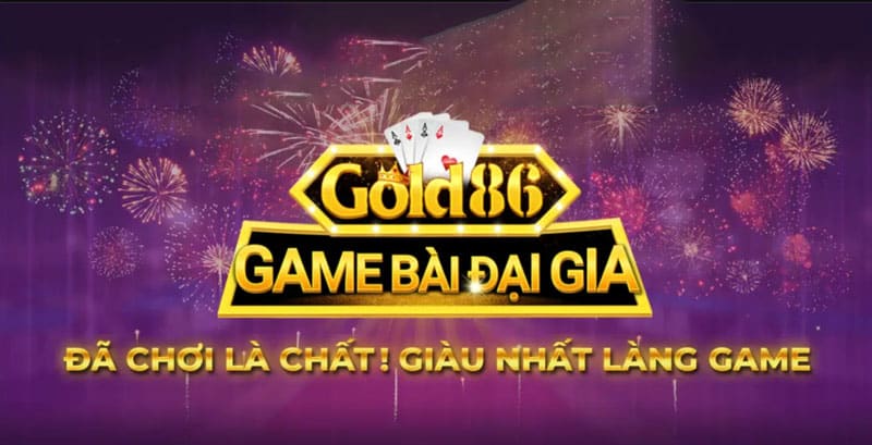Gold86 Net – Cổng game xanh chín kiếm tiền triệu mỗi ngày